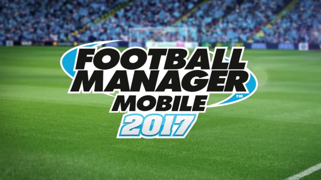 Review: Football Manager Mobile 2017